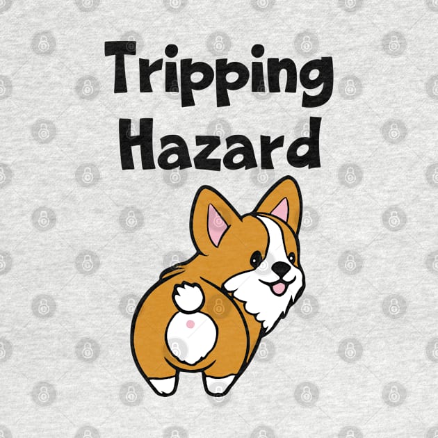 Tripping Hazard by KayBee Gift Shop